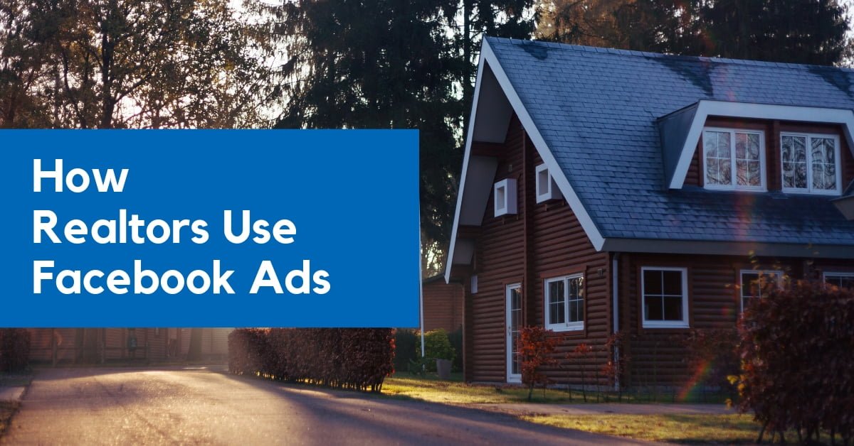 Realtor Facebook Lead Ads