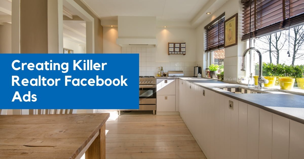 Realtor Facebook Ads