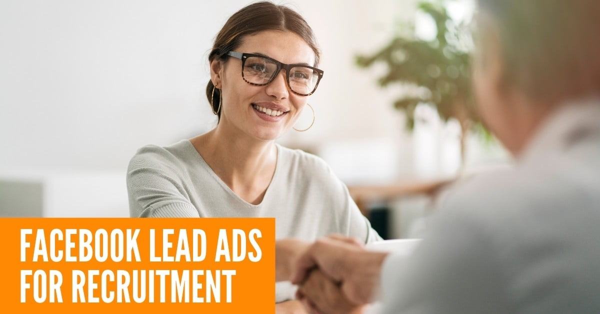 Facebook Lead Ads for recruitment