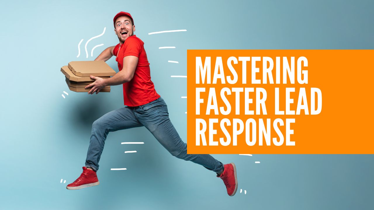 Mastering Faster Lead resposne