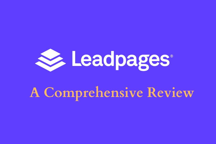 comprehensive review on Leadpages